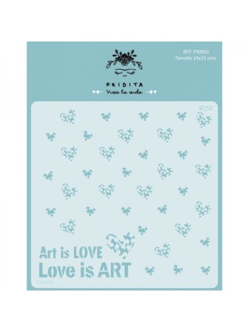 Plantilla de Stencil – Art is love - 15x15cm – Fridita